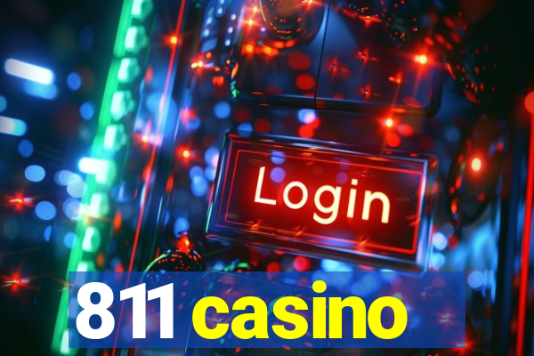 811 casino