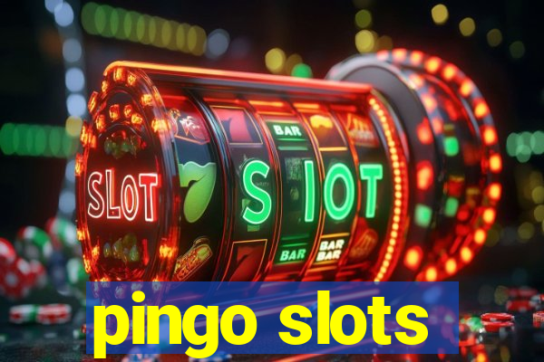 pingo slots