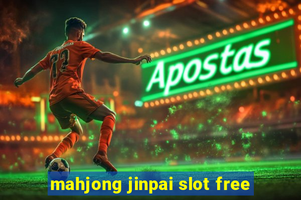 mahjong jinpai slot free