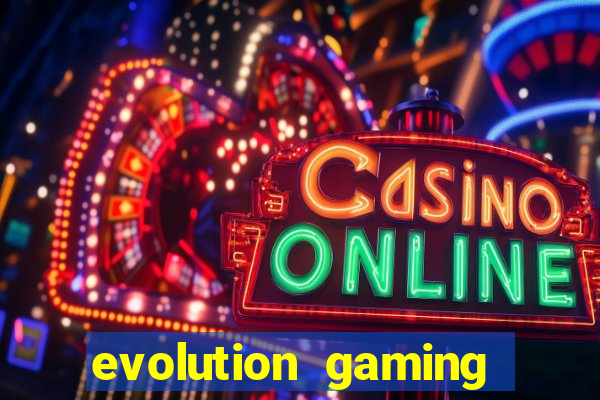 evolution gaming casino list