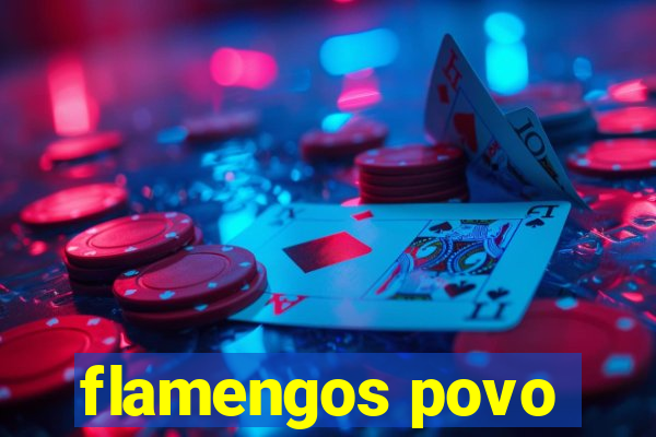 flamengos povo