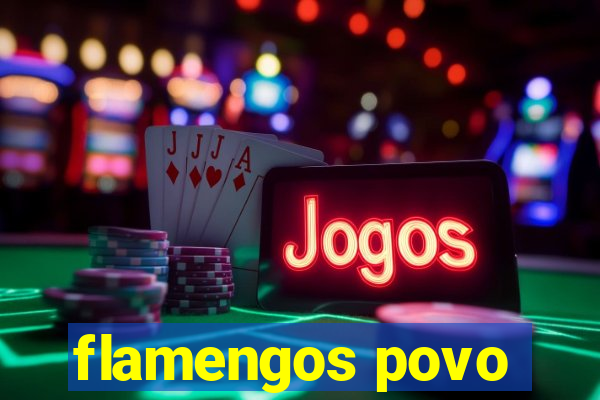 flamengos povo