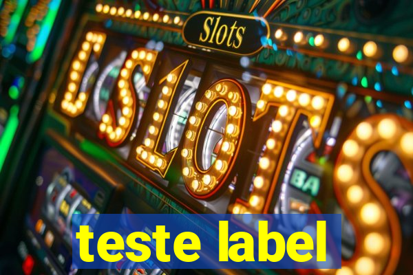 teste label