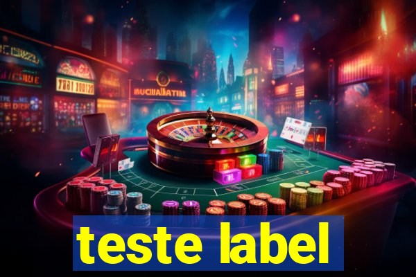 teste label