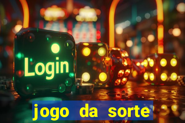 jogo da sorte esporte da sorte