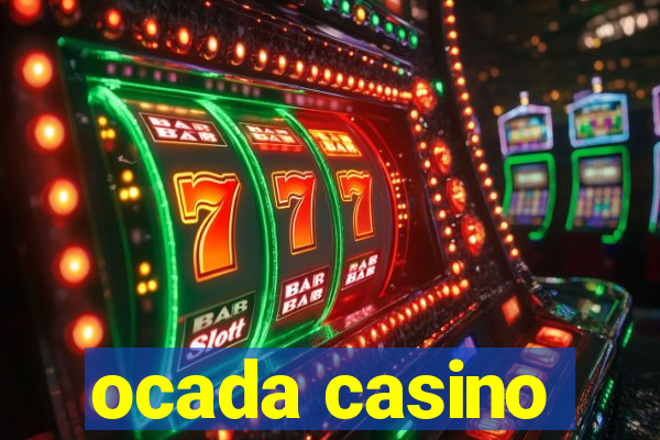 ocada casino