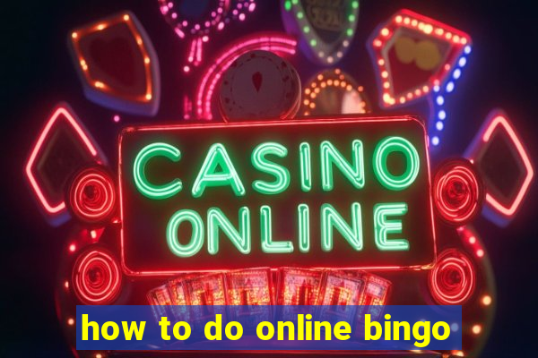 how to do online bingo