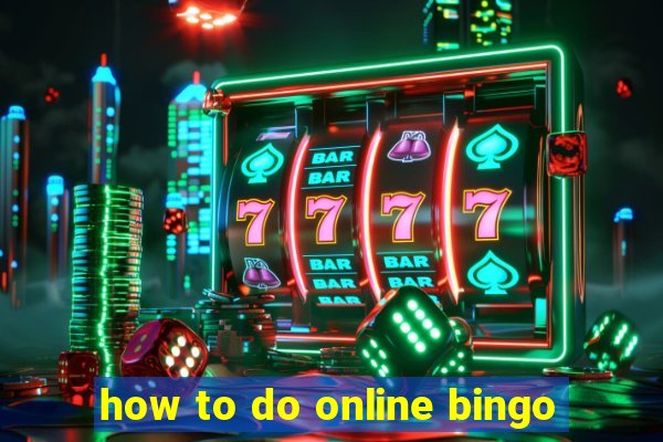 how to do online bingo