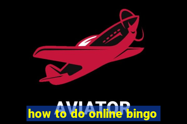 how to do online bingo