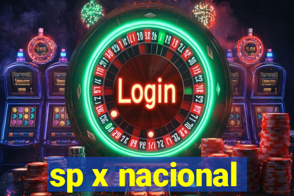 sp x nacional