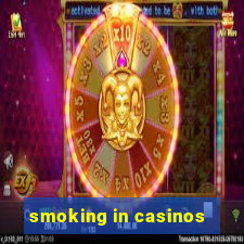 smoking in casinos