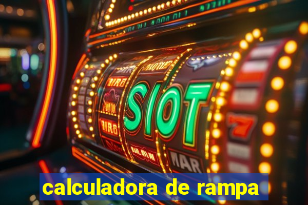 calculadora de rampa