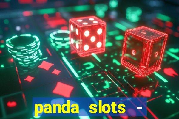 panda slots - vegas casino 777