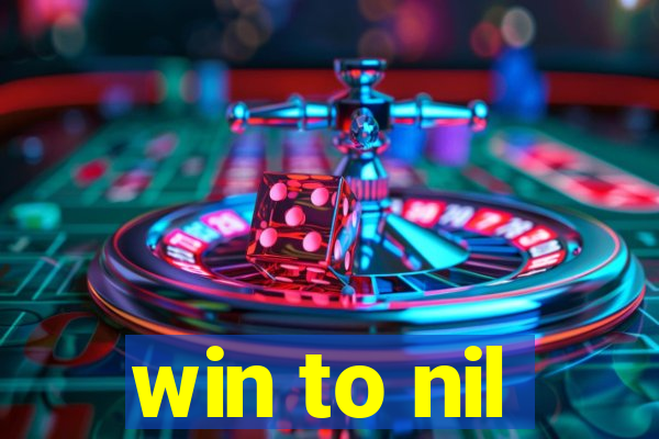 win to nil