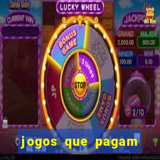 jogos que pagam pra jogar