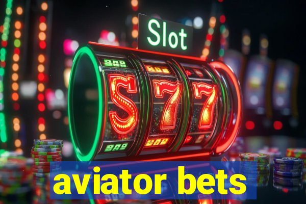 aviator bets