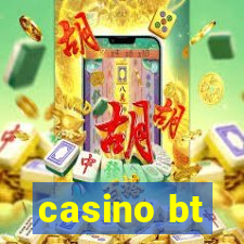 casino bt