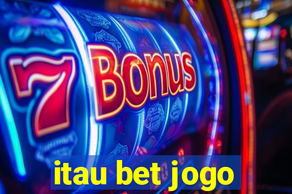 itau bet jogo