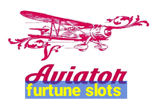 furtune slots