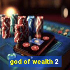 god of wealth 2