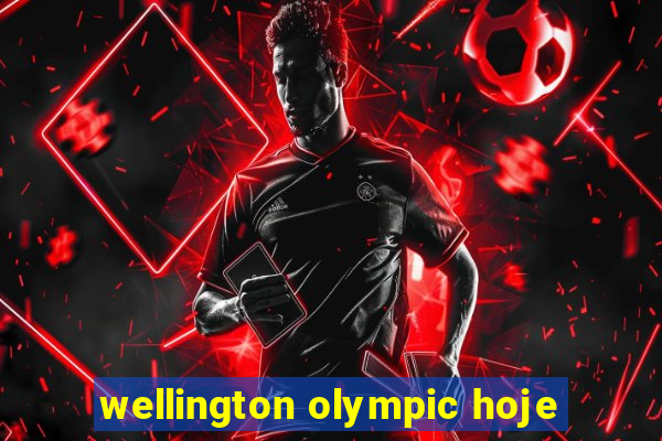 wellington olympic hoje