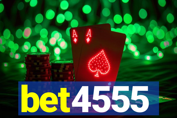 bet4555