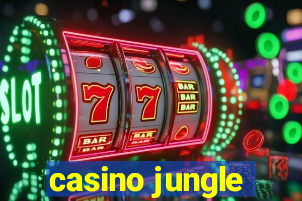 casino jungle