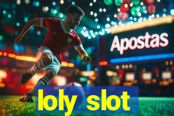 loly slot