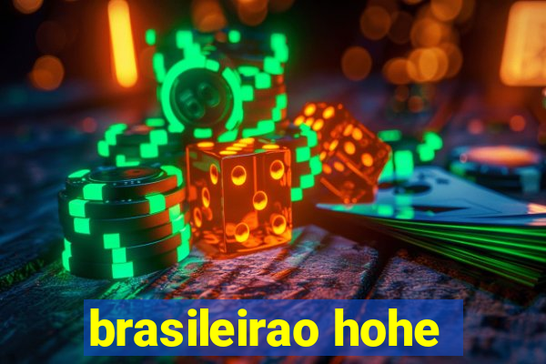 brasileirao hohe