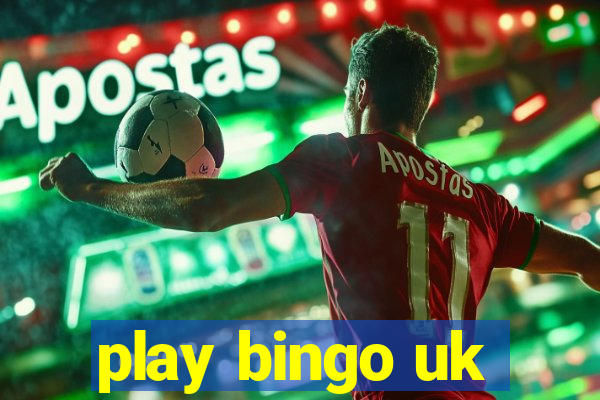 play bingo uk