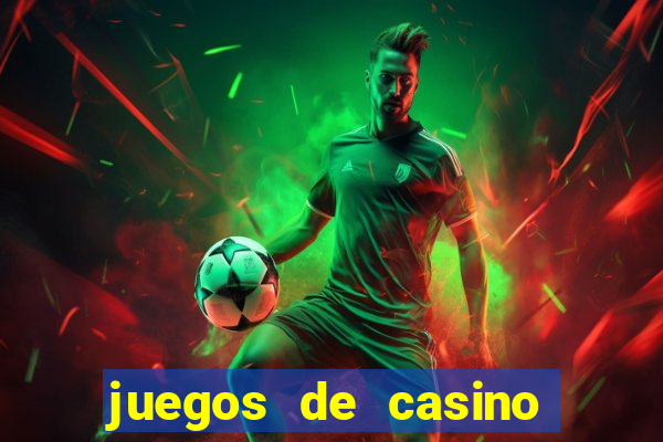 juegos de casino gratis 777 slots