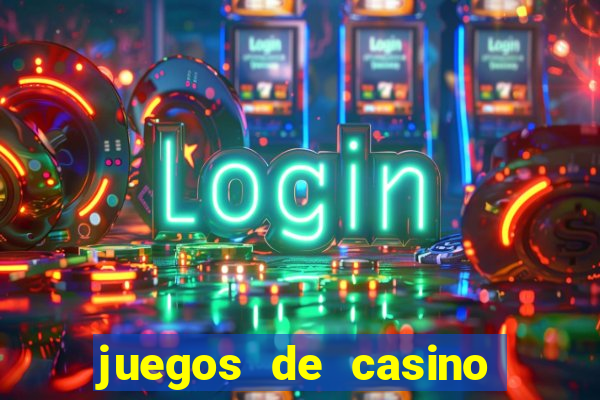 juegos de casino gratis 777 slots