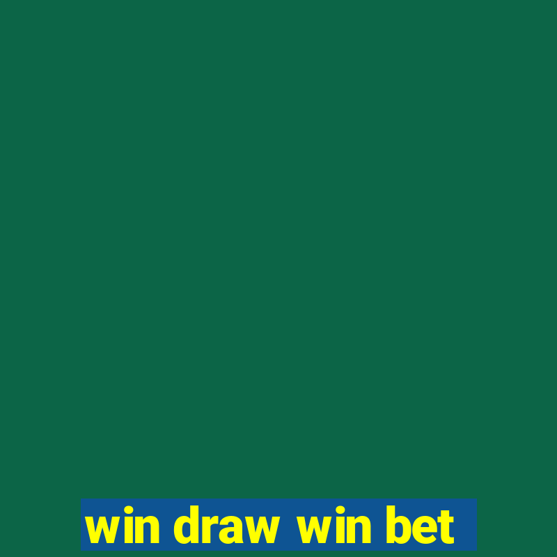 win draw win bet