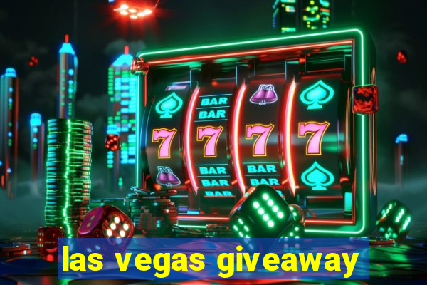 las vegas giveaway