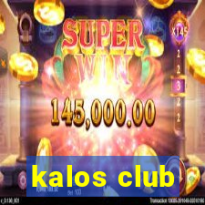 kalos club