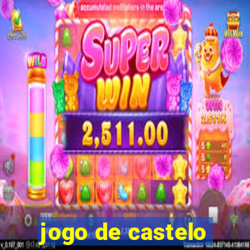 jogo de castelo