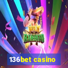 136bet casino