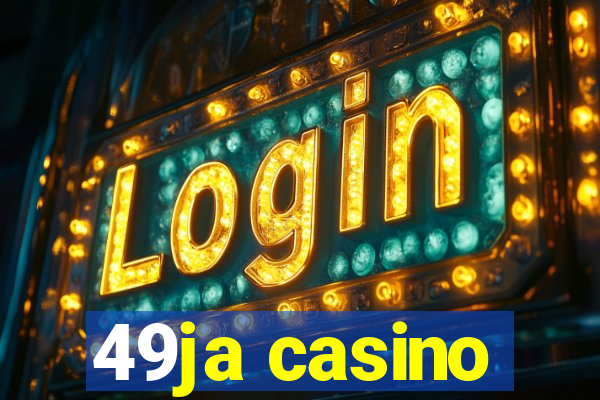 49ja casino