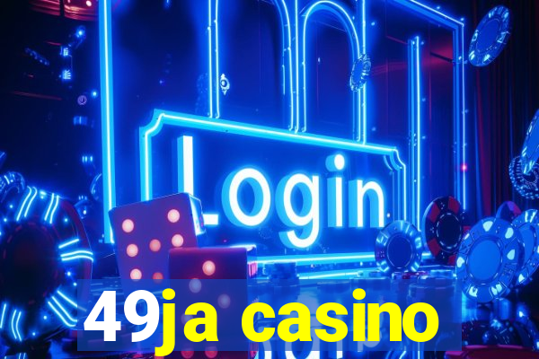 49ja casino