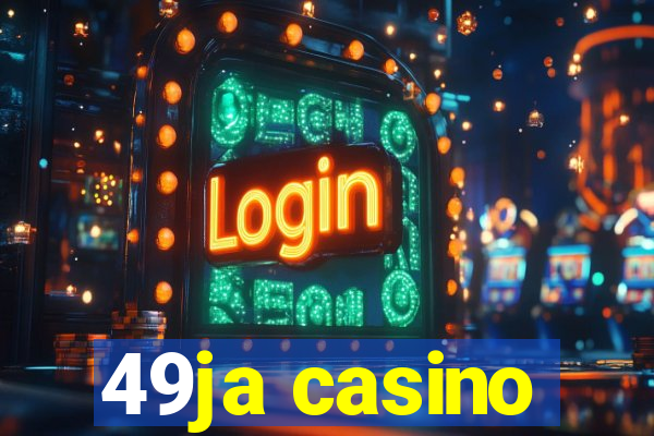 49ja casino