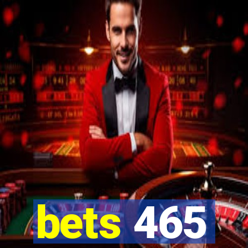 bets 465