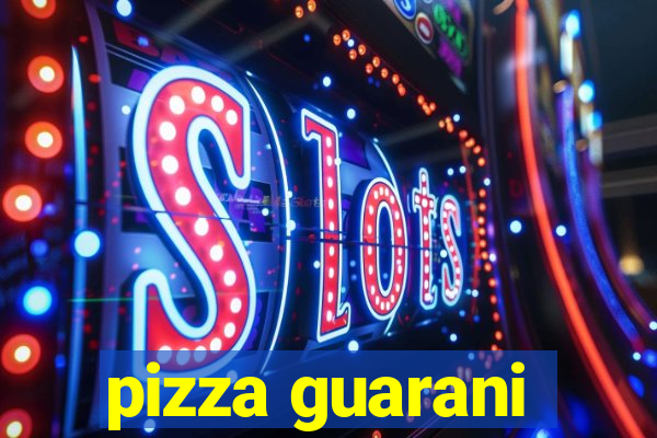 pizza guarani