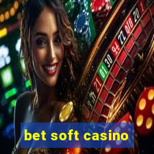 bet soft casino