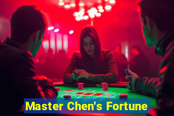 Master Chen's Fortune