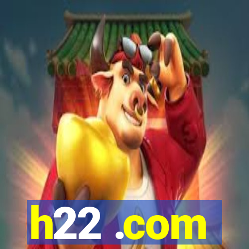 h22 .com