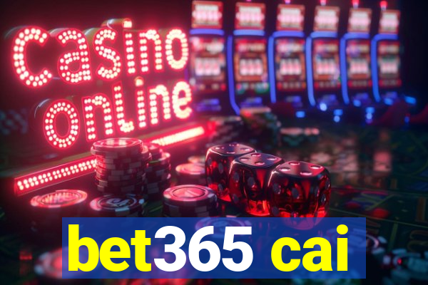 bet365 cai