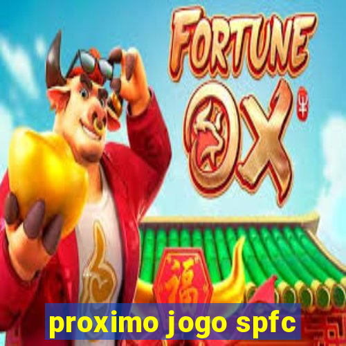 proximo jogo spfc