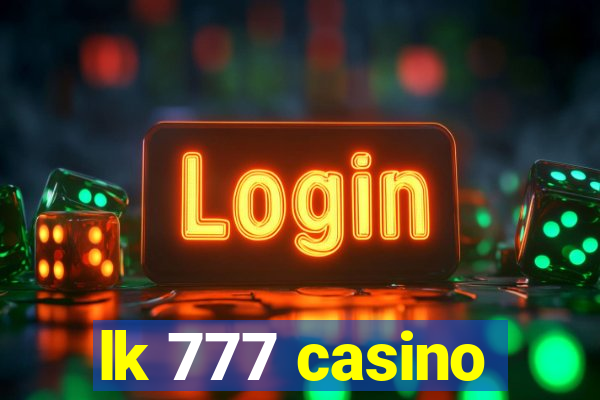 lk 777 casino