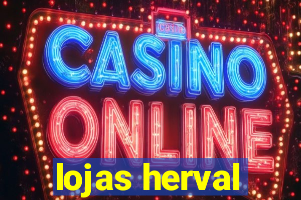 lojas herval