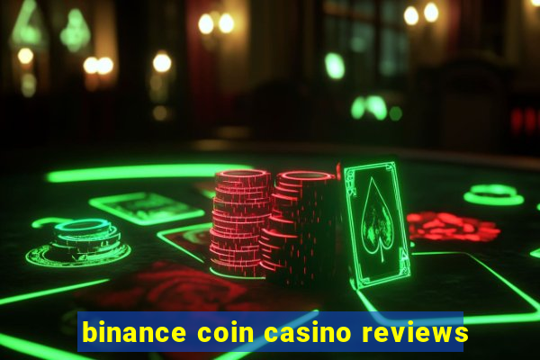 binance coin casino reviews